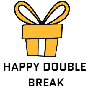 Happy Double Break